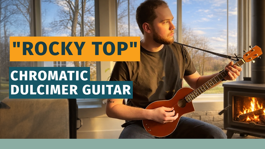 "Rocky Top" on a Chromatic Dulcimer Guitar, Cumberland Collection, w/ Justin Blanner
