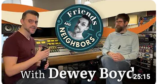 Friends and Neighbors w/ Dewey Boyd of Forty-one Fifteen Studio | Inglewood Instruments S1.Ep4