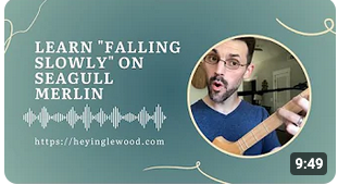 Learn "Falling Slowly" on Seagull Merlin | Strumstick Dulcimer Guitar