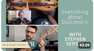 Interview with Stephen Seifert: Everything about Dulcimers!