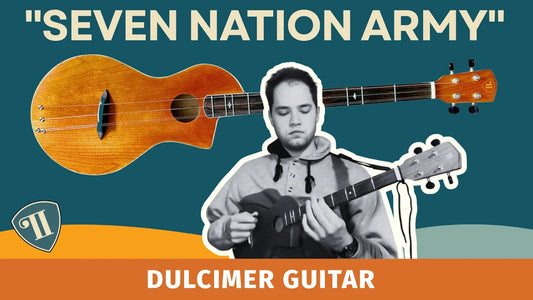 Dulcimer Guitar "Seven Nation Army" w/ Justin Blanner