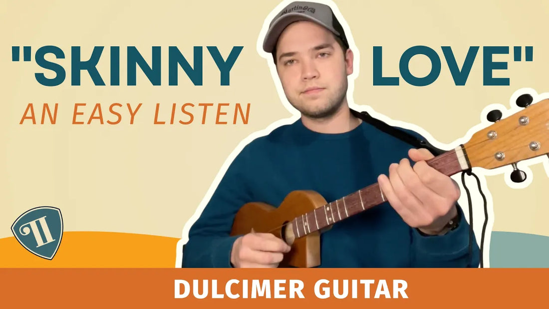 Dulcimer Guitar: "Skinny Love" w/Justin Blanner, Cumberland River Dulcimer